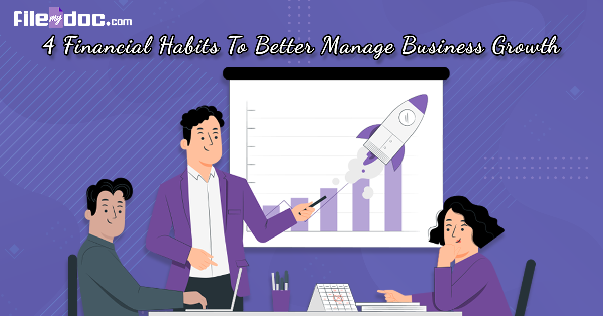 Financial Habits to Better Manage Business Growth