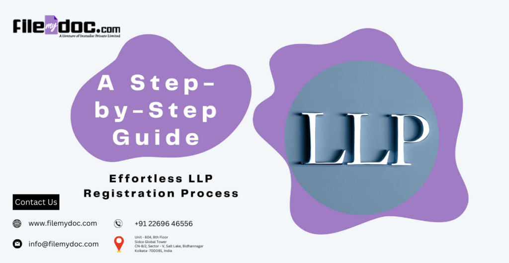 Effortless LLP Registration Process - Filemydoc.com