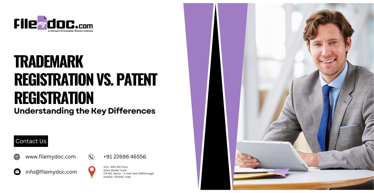 Trademark Registration Vs Patent Registration Filemydoc Trademark Registration Vs Patent Registration Filemydoc