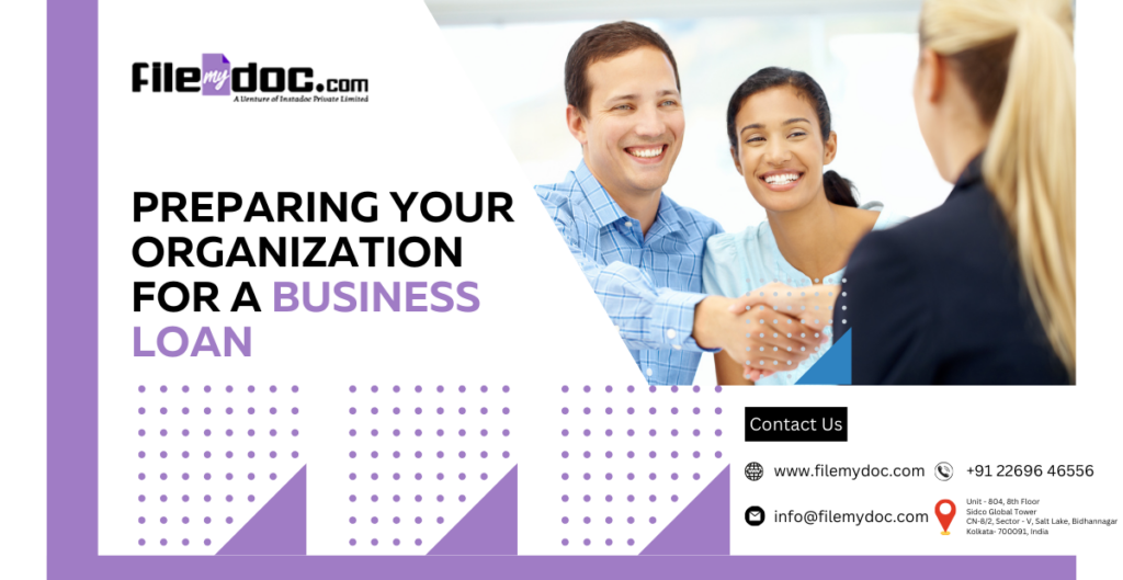 Preparing Your Organization for a Business Loan