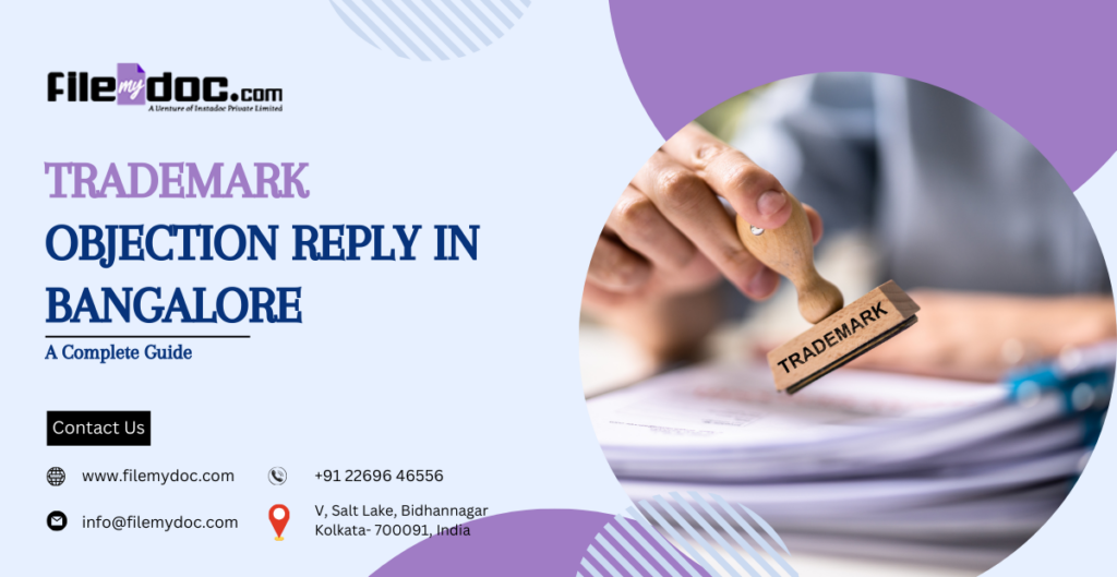 Trademark Objection Reply in Bangalore