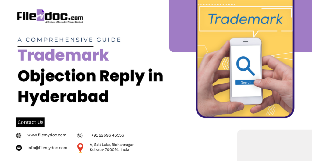 Trademark Objection Reply in Hyderabad