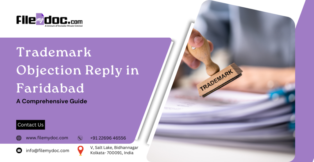 Trademark Objection Reply in Faridabad