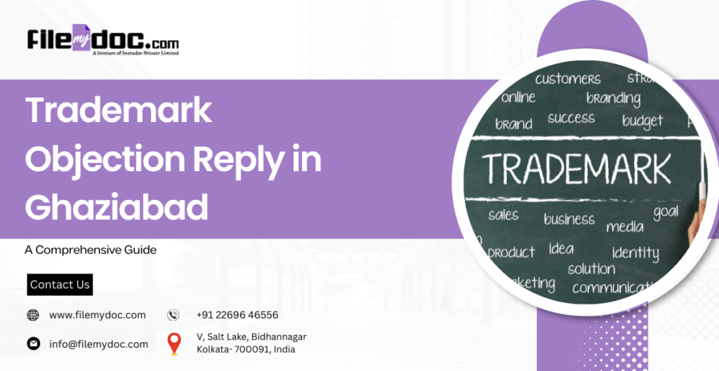 Trademark Objection Reply in Ghaziabad