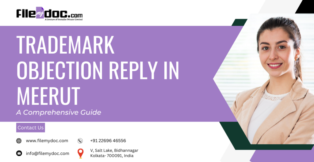 Trademark Objection Reply in Meerut
