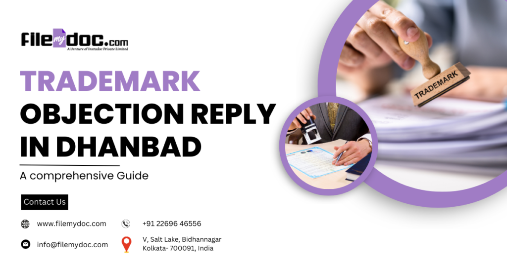 Trademark Objection Reply in Dhanbad